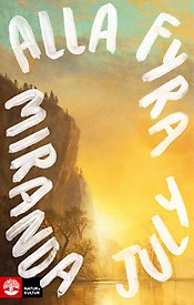 Bilden föreställer omslaget till boken Alla fyra, av Miranda July